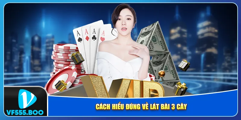 Cách hiểu đúng về lát bài 3 cây