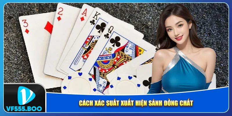 Cách xác suất xuất hiện sảnh đồng chất
