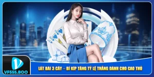 Lát Bài 3 Cây – Bí Kíp Tăng Tỷ Lệ Thắng Dành Cho Cao Thủ