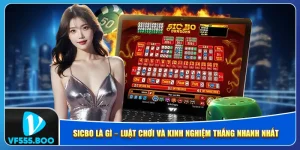 Sicbo Là Gì – Luật Chơi Và Kinh Nghiệm Thắng Nhanh Nhất