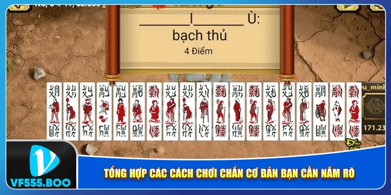 Tổng hợp các cách chơi chắn cơ bản bạn cần nắm rõ